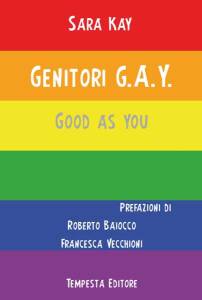 Genitori GAY, Good As You