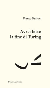 Avrei fatto la fine di Turing