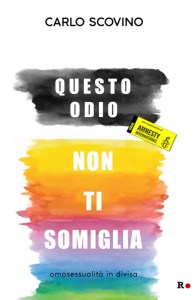 questo odio non ti somiglia. omosessualità in divisa carlo scovino