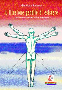 L' illusione gentile di esistere