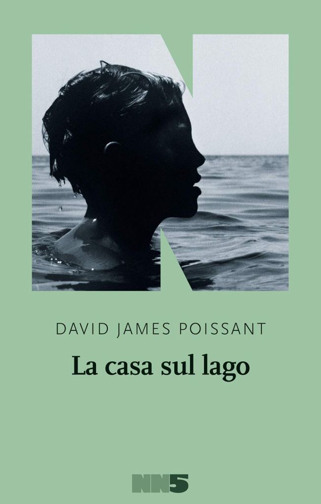 La casa sul lago di  David James Poissant
