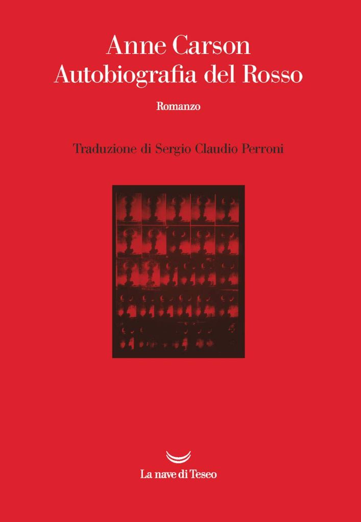 Autobiografia del Rosso  Anne Carson