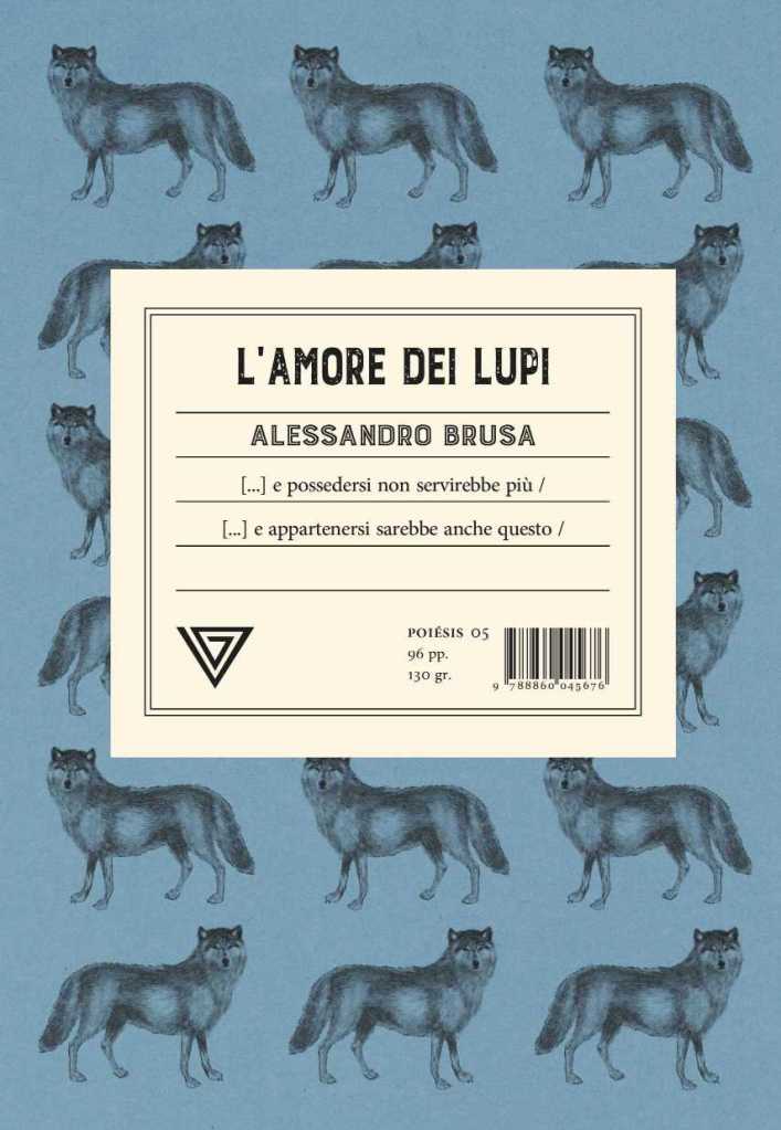 L'amore dei lupi Alessandro Brusa