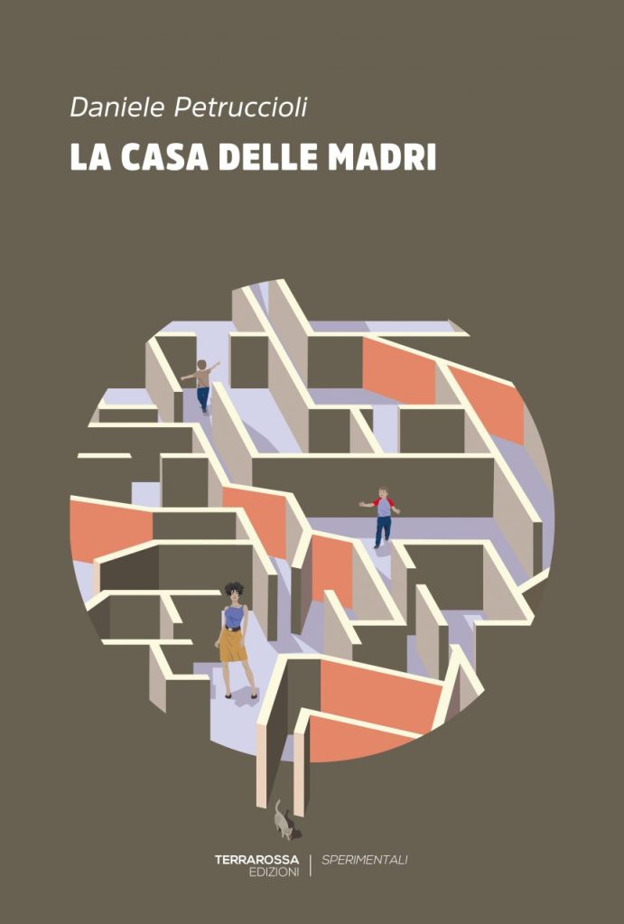 La casa delle madri  Daniele Petruccioli