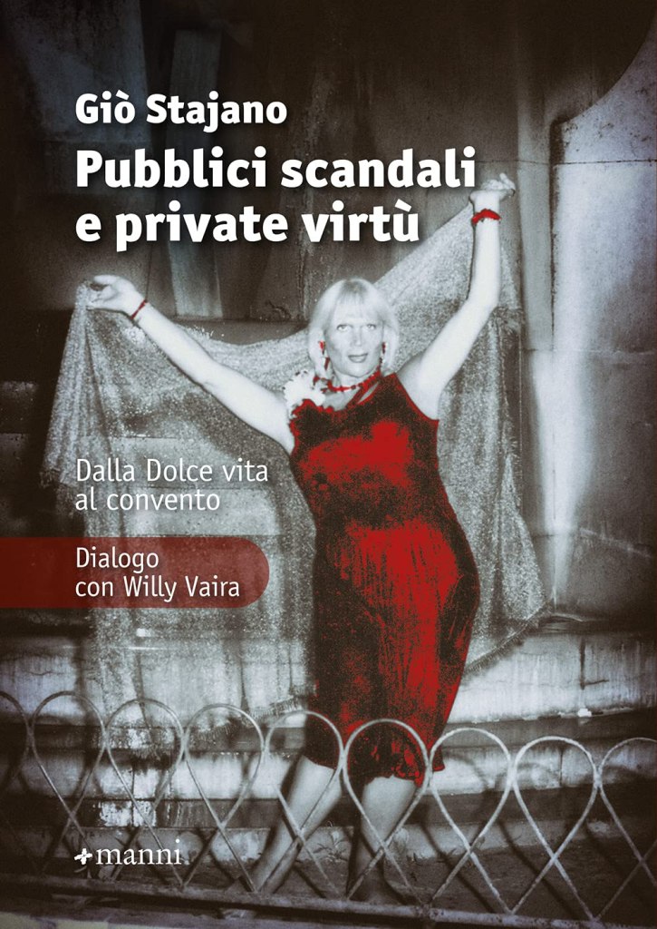 Pubblici scandali e private virtù Giò Stajano