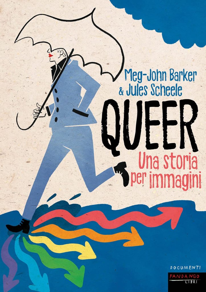 Queer. Una storia per immagini Meg-John Barker - Jules Scheele