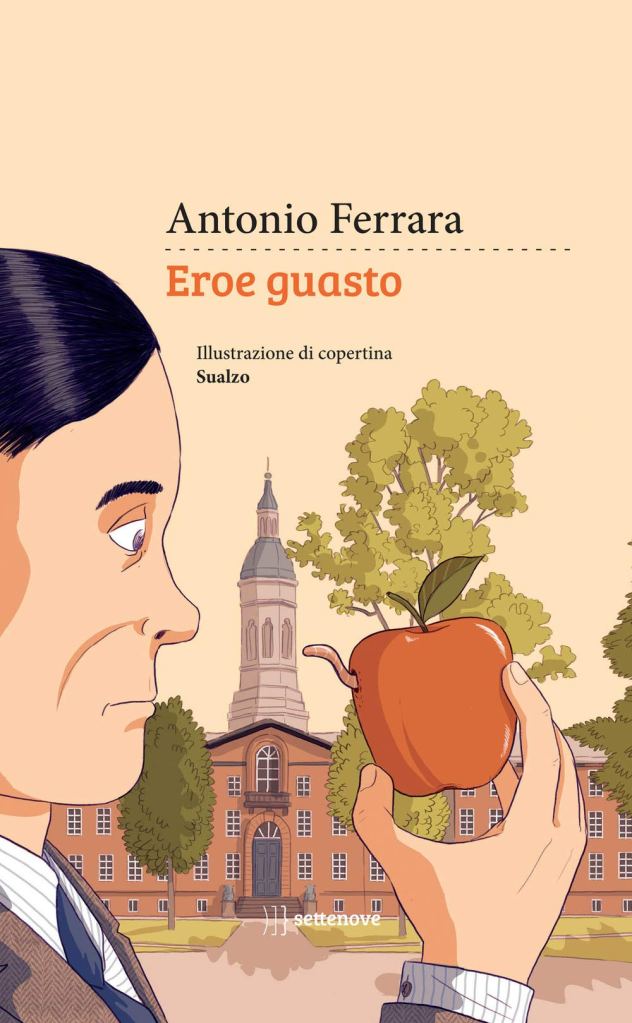 Eroe guasto  Antonio Ferrara