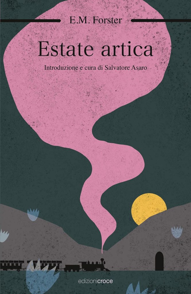 Estate artica  Edward Morgan Forster