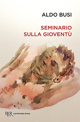 Seminario sulla gioventù Aldo Busi 