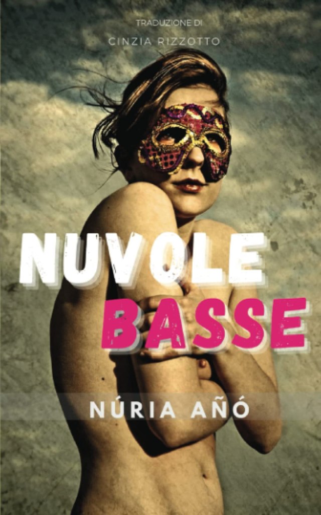 Nuvole basse Núria Añó