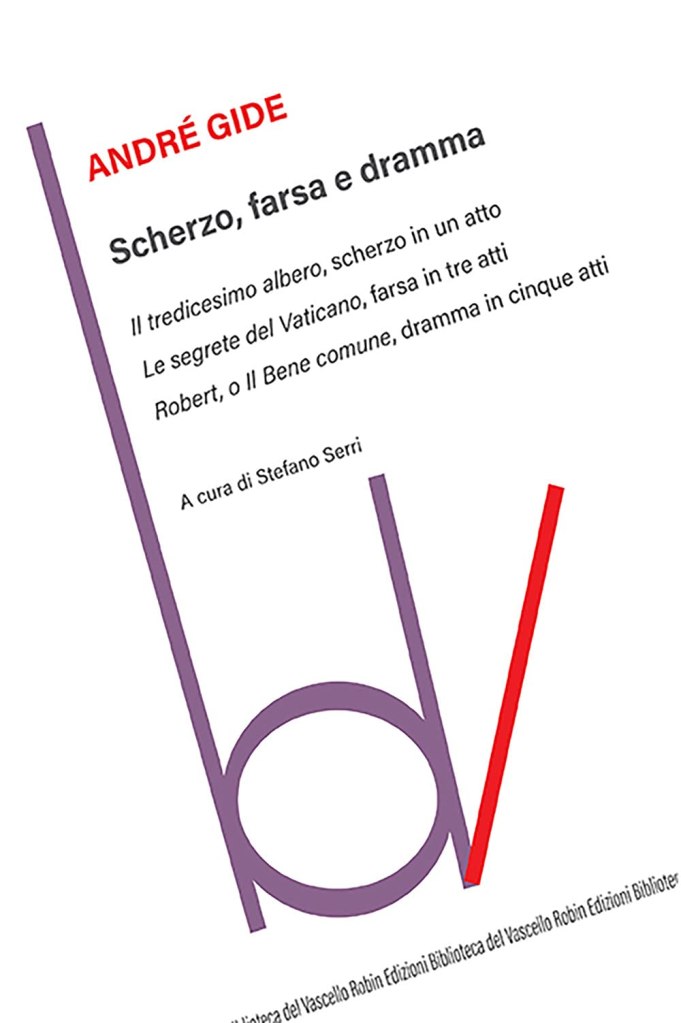 Scherzo, farsa e dramma André Gide