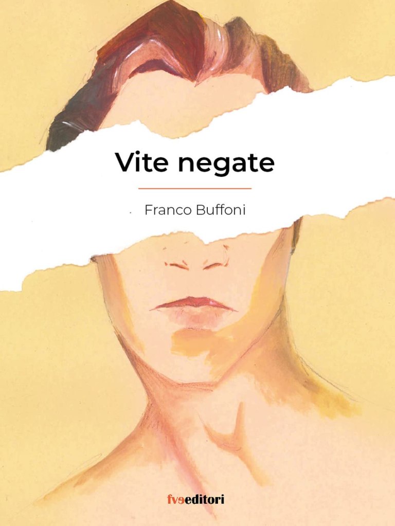 Vite negate di Franco Buffoni