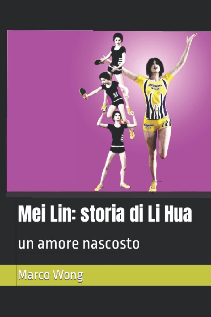 Mei Lin: storia di Li Hua: un amore nascosto Marco Wong