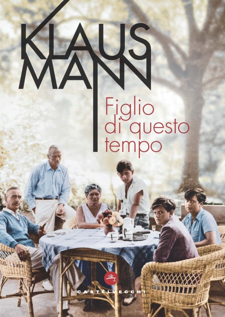 Figlio di questo tempo di Klaus Mann