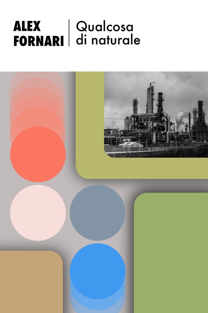 Qualcosa di naturale di Alex Ezra Fornari