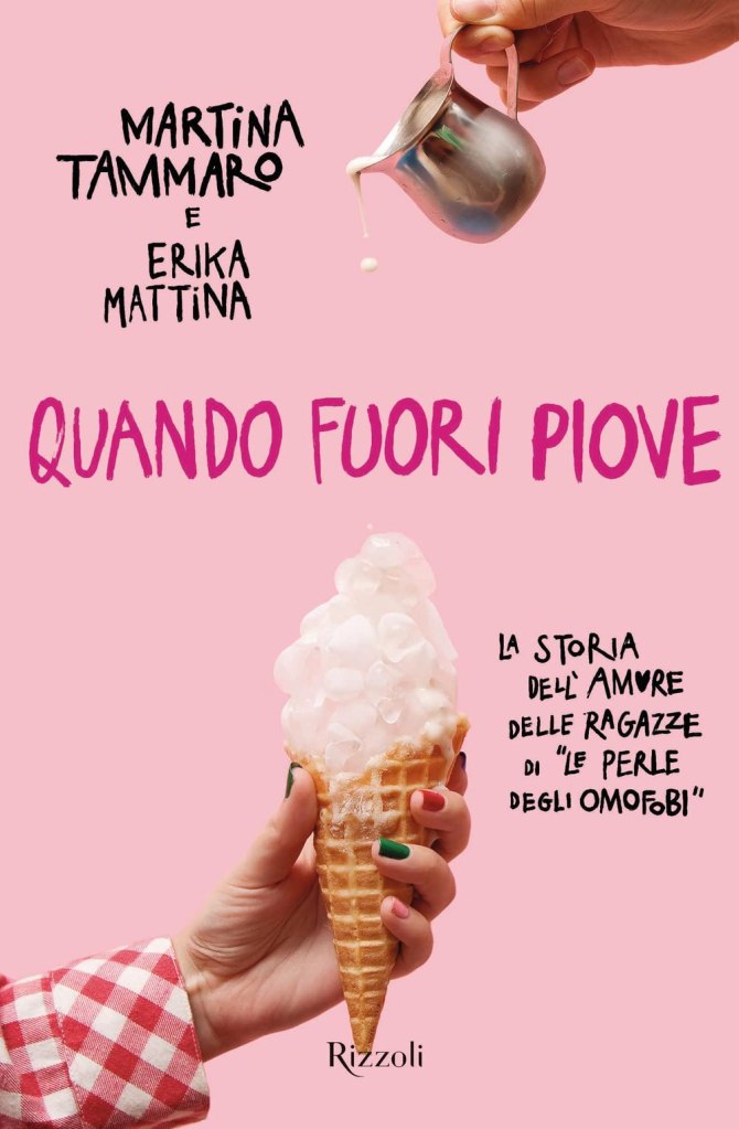 Quando fuori piove Erika Mattina Martina Tammaro