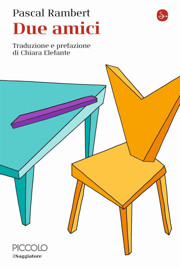 Due amici Pascal Rambert 