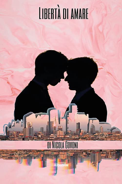 Libertà di amare Nicola Govoni