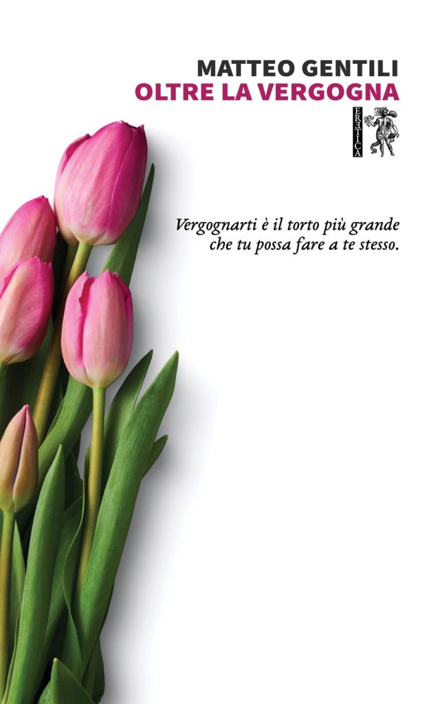 Oltre la vergogna Matteo Gentili