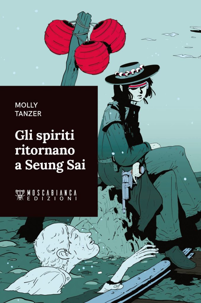 Gli spiriti ritornano a Seung Sai Molly Tanzer