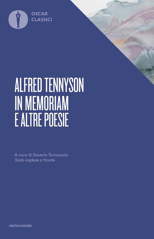 In memoriam e altre poesie. Testo inglese a fronte di Alfred Tennyson