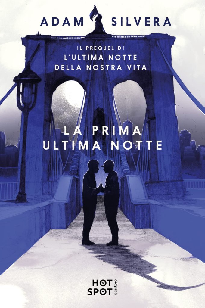 “L’ultima notte della nostra vita” di Adam Silvera