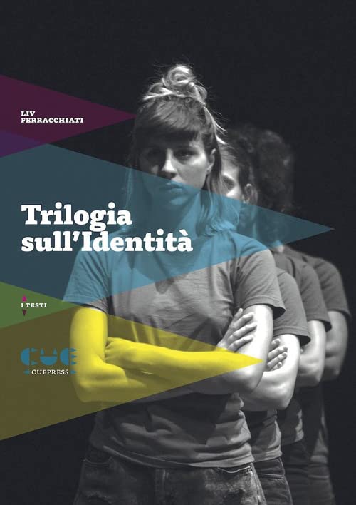 Trilogia sull'identità Liv Ferracchiati