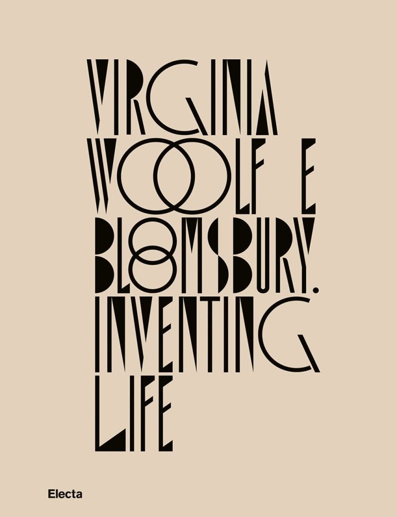 Virginia Woolf e Bloomsbury. Inventing life Nadia Fusini e Luca Scarlini