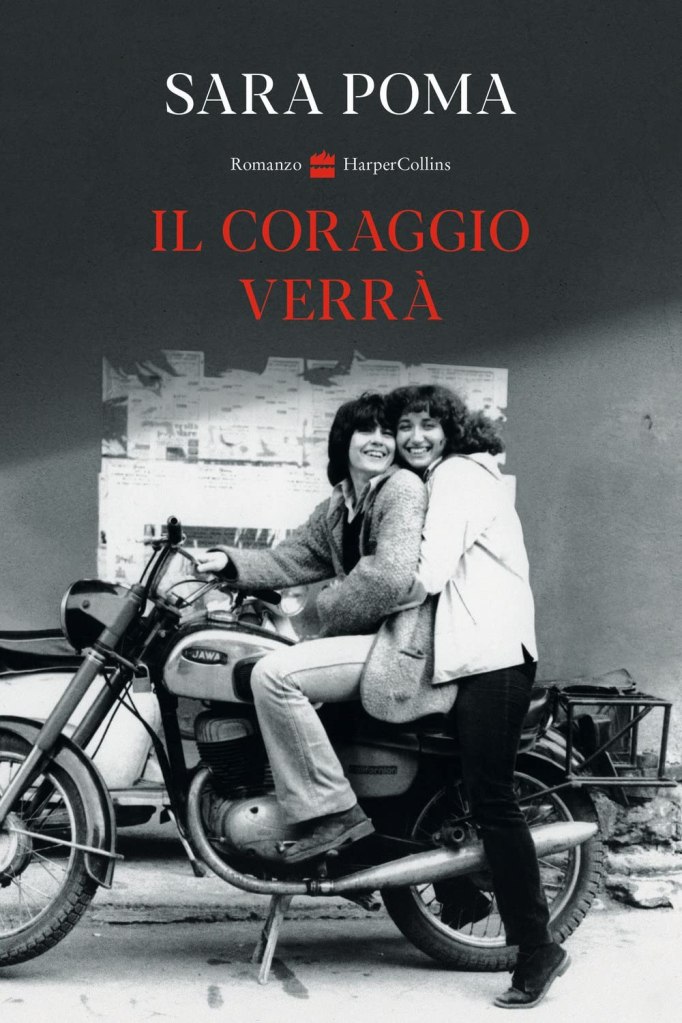 Il coraggio verrà Sara Poma