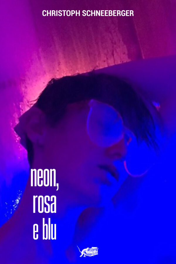 Neon, rosa e blu Christoph Schneeberger