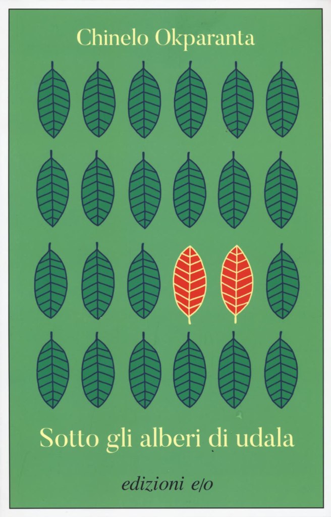 Sotto gli alberi di udala Chinelo Okparanta