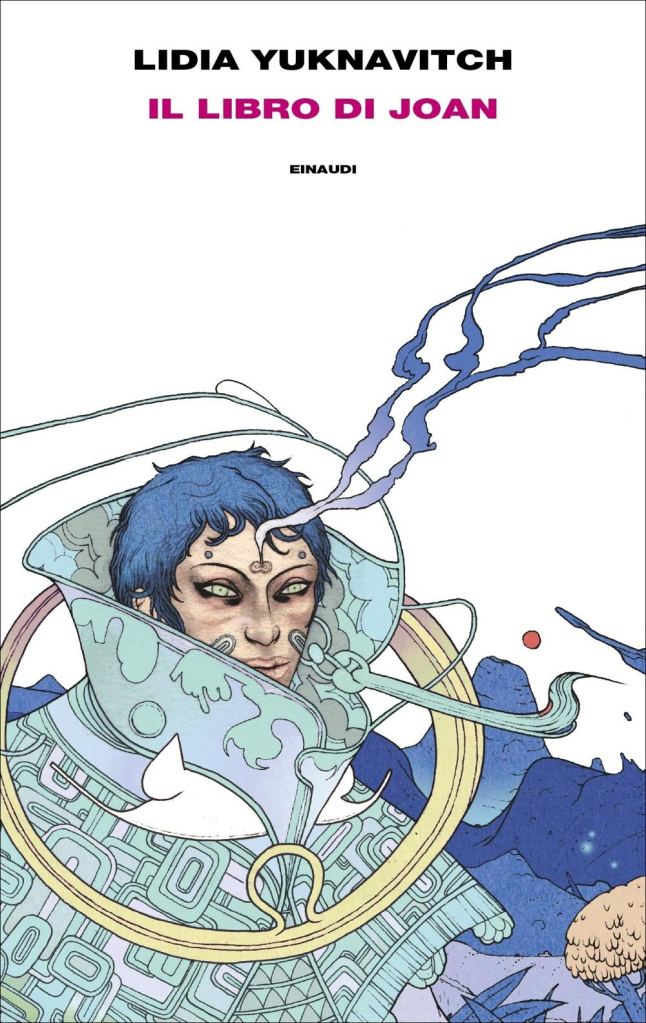 Il libro di Joan di Lidia Yuknavitch