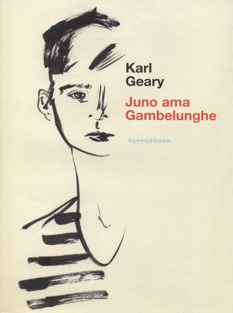 Juno ama Gambelunghe Karl Geary