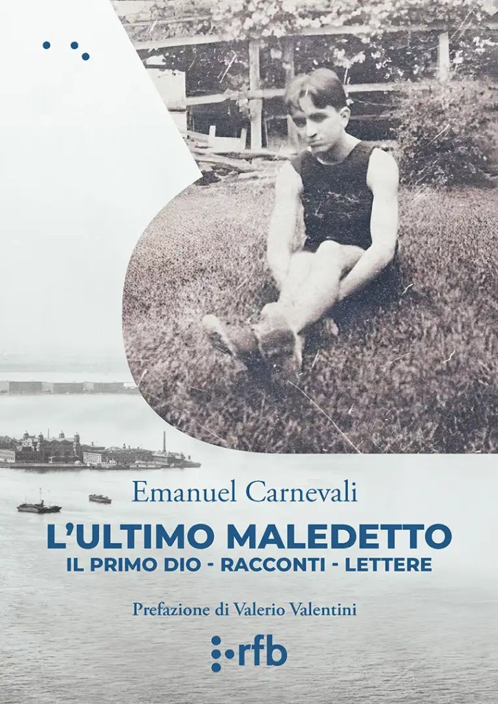 L’ultimo maledetto di Emanuel Carnevali