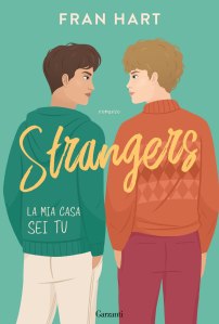 Strangers. La mia casa sei tu Fran Hart