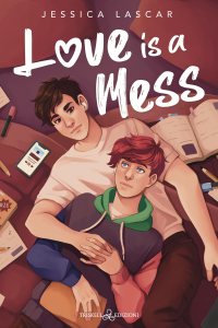 Love is a mess Jessica Lascar