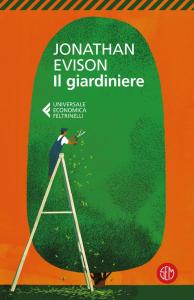 Il giardiniere di Jonathan Evison