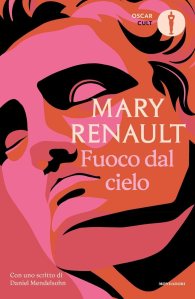 Fuoco dal cielo Mary Renault