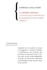 Il sommo revival. La società dello spettacolo nei romanzi di Pier Vittorio Tondelli Gabriele Galligani