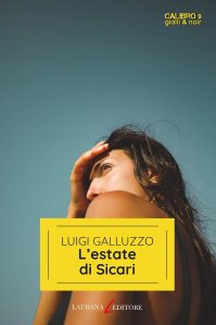 L'estate di Sicari Luigi A. Galluzzo