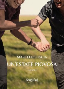 Un'estate piovosa Liscia Marcello