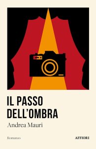 Il passo dall’ombra Andrea Mauri