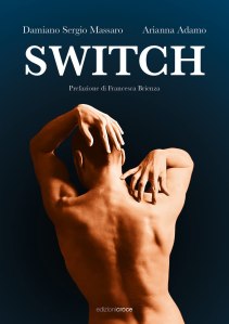 Switch - Damiano Sergio Massaro - Arianna Adamo