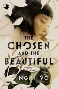 The chosen and the beautiful Nghi Vo