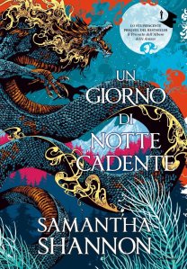 Un giorno di notte cadente Samantha Shannon