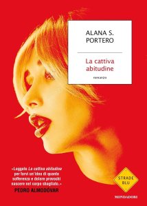 La cattiva abitudine Alana S. Portero