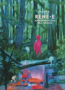 René∙e addormentata nel bosco - Elene Usdin