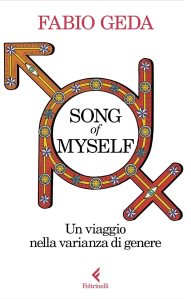 Song of myself – Storie di genere libero Fabio Geda