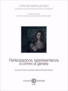 Partecipazione, rappresentanza e crimini di genere Antonio Incampo e Maria Antonella Pasculli