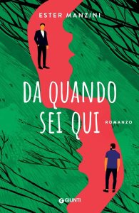 Da quando sei qui Ester Manzini